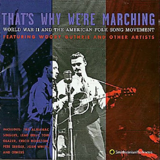 the album cover for Thats Why Were Marching / Various - That's Why We're Marching / Various