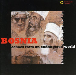 the album cover for Echoes From An Endangered W - Echoes: Bosnian Muslim Chants / Various