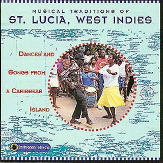the album cover for Musical Traditions Of St Lucia / Various - Musical Traditions of St Lucia / Various
