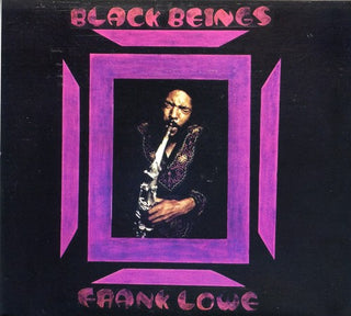 the album cover for Frank Lowe - Black Beings [Remastered] [Digipack]
