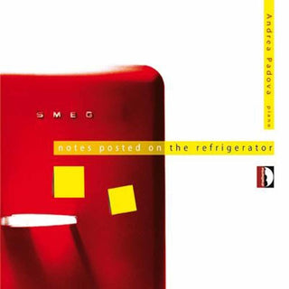the album cover for Andrea Padova - Notes Posted on the Refrigerator