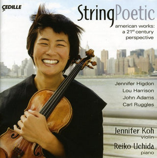 the album cover for Jennifer Koh - String Poetic: American Works a 21st Century