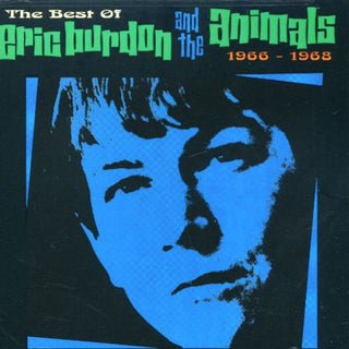 the album cover for Eric Burdon & The Animals - Best of 1966-68
