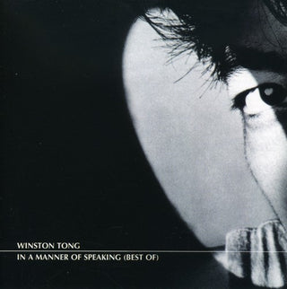 the album cover for WINSTON TONG - In a Manner of Speaking (Best of)
