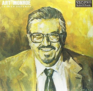 Art Monroe- I Never Dreamed