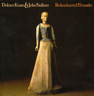 the album cover for Keane/Faulkner - Broken Hearted I'll Wander