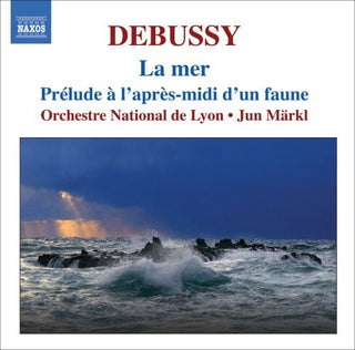 the album cover for Jun MÃ¤rkl - La Mer / Prelude a L'apres-Midi D'un Faune