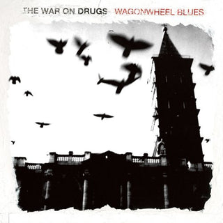 the album cover for The War On Drugs - Wagonwheel Blues