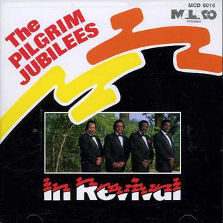 the album cover for The Pilgrim Jubilees - In Revival
