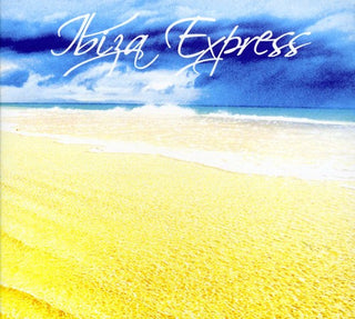 the album cover for Ibiza Express / Various - Ibiza Express / Various [Digipak]