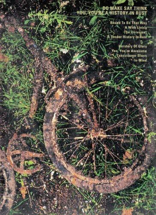 Do Make Say Think- You You're a History in Rust