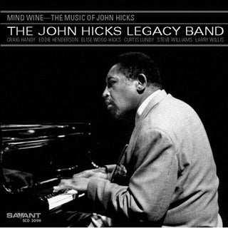 the album cover for John Hicks Legacy Band - Mind Wine
