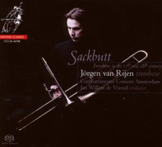 the album cover for JÃ¶rgen van Rijen - Sackbutt: Trombone In The 17th & 18th Century