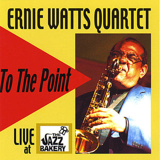 the album cover for Ernie Watts - To the Point