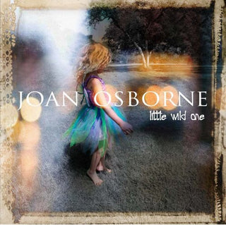 the album cover for Joan Osborne - Little Wild One