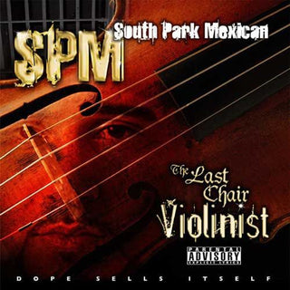 the album cover for South Park Mexican (SPM) - The Last Chair Violinist