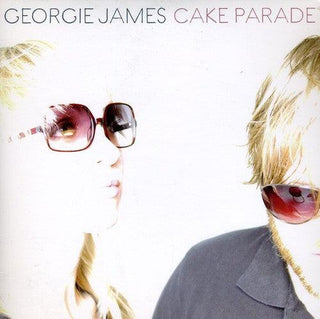 Georgie James- Cake Parade [Bonus Tracks] [Download Coupon]