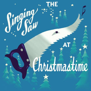 the album cover for Julian Koster - The Singing Saw At Christmastime