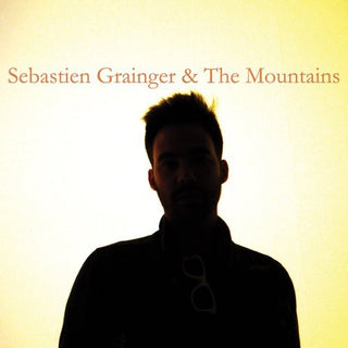 Sebastien Grainger- Sebastien Grainger and The Mountains (Vinyl)