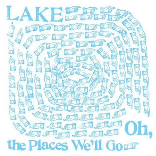 the album cover for Lake - Oh, The Places We'll Go