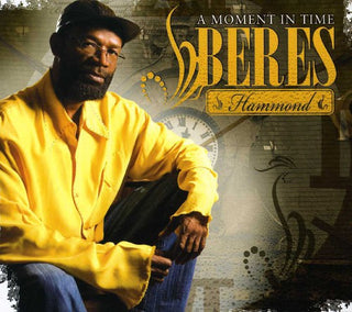the album cover for Beres Hammond - A Moment In Time [Bonus DVD] [Brilliant Box]