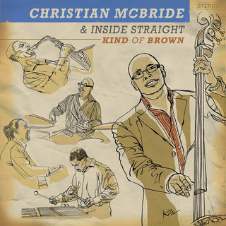 the album cover for Christian McBride & Inside Straight - Kind of Brown