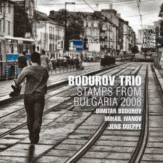 the album cover for Bodurov Trio - Stamps from Bulgaria 2008