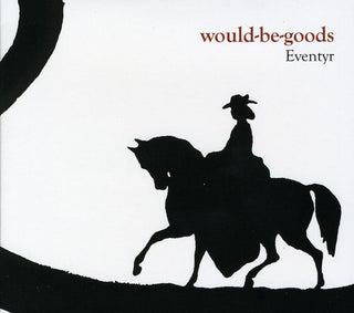 the album cover for Would Be Goods - Eventyr