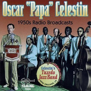 the album cover for Papa Celestin - 1950's Radio Broadcasts