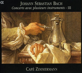 the album cover for Cafe Zimmermann - Concerts Avec Plusieurs Instruments 3