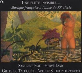 the album cover for Une Flute In - Musique Francaise a L'aube Du Xxe Siecle