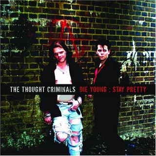 the album cover for The Thought Criminals - Die Young: Stay Pretty