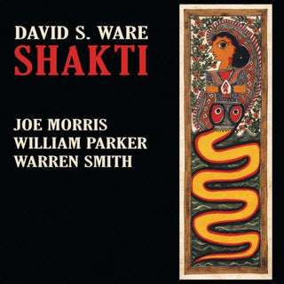 the album cover for David S. Ware - Shakti