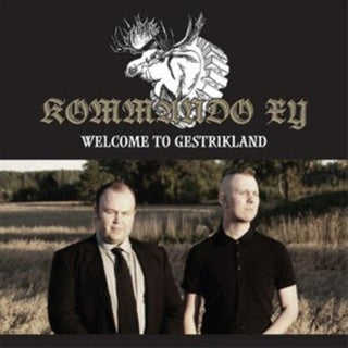 the album cover for Kommando Xy - Welcome To Gestrikland