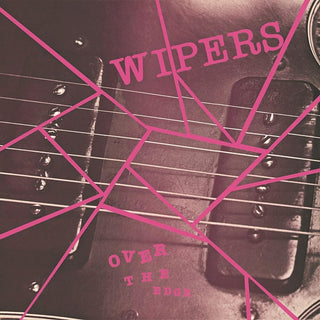 the album cover for Wipers - Over The Edge