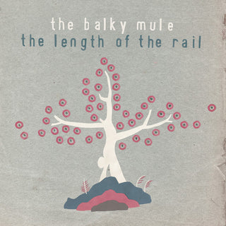 the album cover for The Balky Mule - The Length Of The Rail