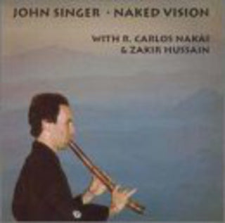 the album cover for John Singer - Naked Vision