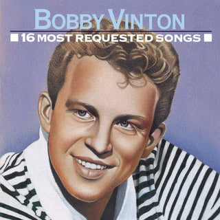 the album cover for Bobby Vinton - 16 Most Requested Songs