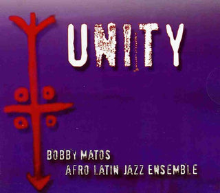 the album cover for Bobby Matos & His Afro Latin J - Unity