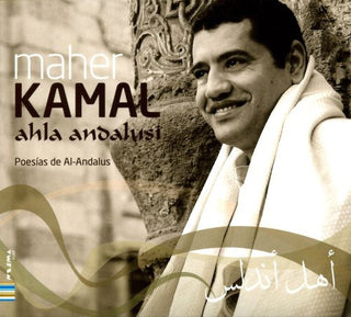 the album cover for Maher Kamal - Ahla Andalusi