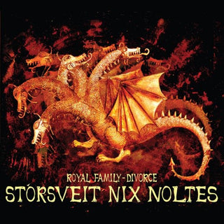 Storsveit Nix Noltes- Royal Family: Divorce