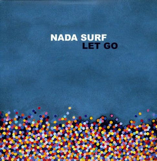 Nada Surf- Let Go