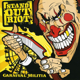 the album cover for Stand Out Riot - Stand Out Riot : Carnival Militia