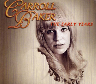 the album cover for Carroll Baker - Early Years [Import]