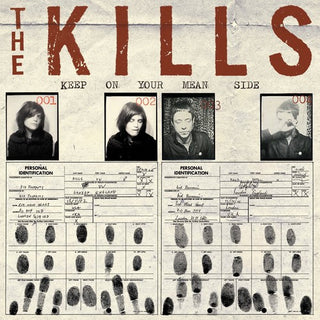 The Kills- Keep On Your Mean Side