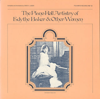 the album cover for Edythe Baker & Other Women - Piano Roll Artistry of Edythe Baker