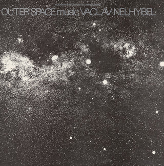 the album cover for Vaclav Nelhybel - Outer Space: Music By Vaclav Nelhybel