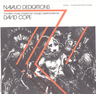 the album cover for DAVID COPE - Navajo Dedications: Music By David Cope