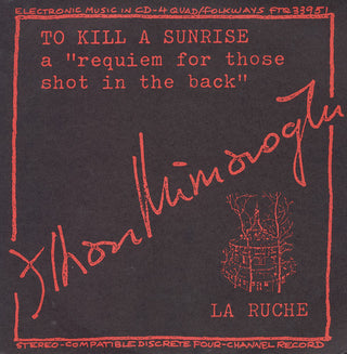 the album cover for Ilhan Mimaroglu - To Kill a Sunrise and la Ruche