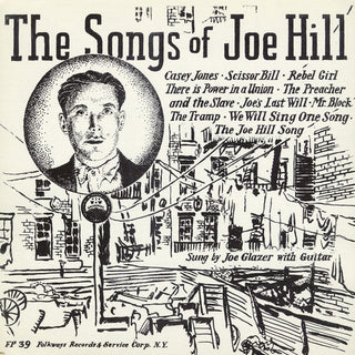 the album cover for Joe Glazer - Songs of Joe Hill